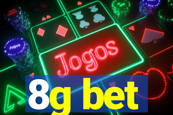 8g bet